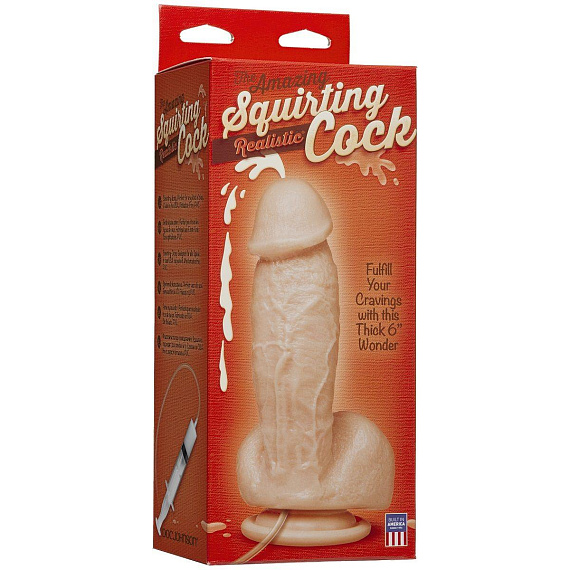 Фаллоимитатор с имитацией семяизвержения The Amazing Squirting Realistic Cock - 18,8 см. - поливинилхлорид (ПВХ, PVC)